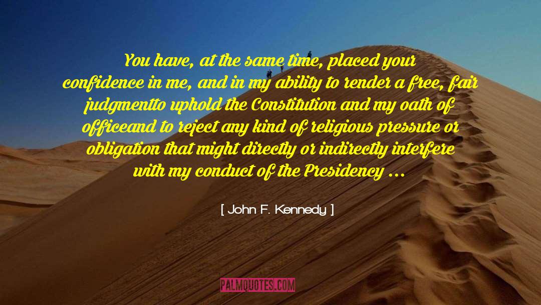 A Time Of National Undress quotes by John F. Kennedy