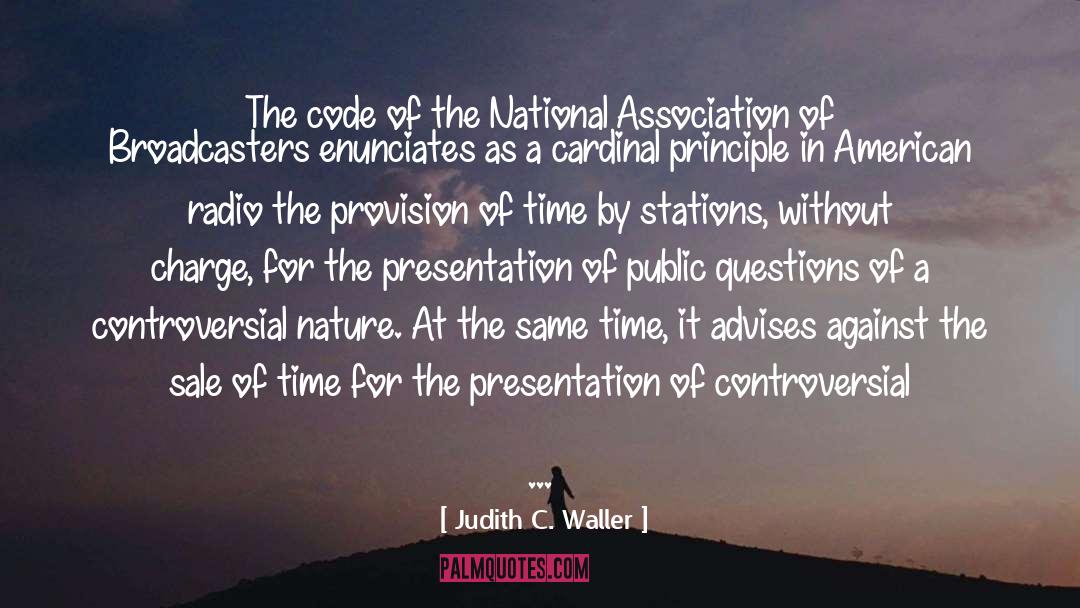 A Time Of National Undress quotes by Judith C. Waller