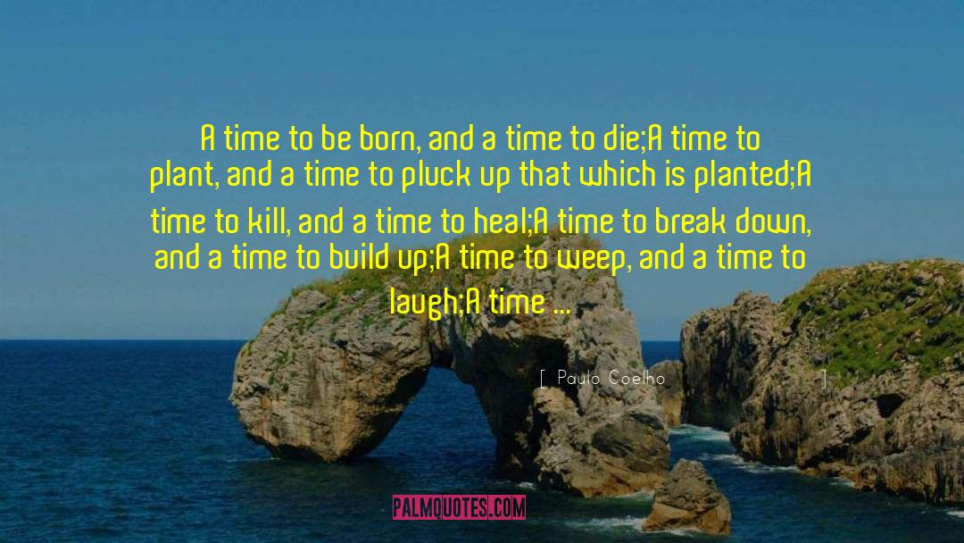A Time To Die quotes by Paulo Coelho