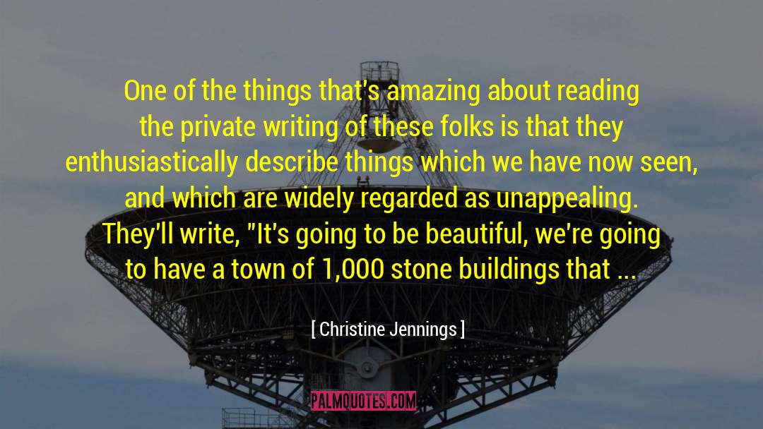 A Town quotes by Christine Jennings