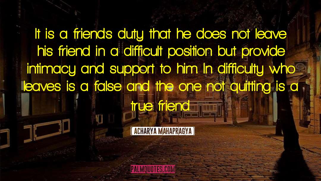 A True Friend quotes by Acharya Mahapragya