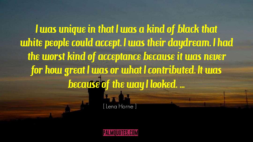 A Unique Day quotes by Lena Horne