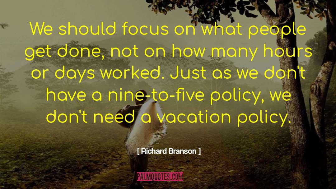 A Vacation quotes by Richard Branson