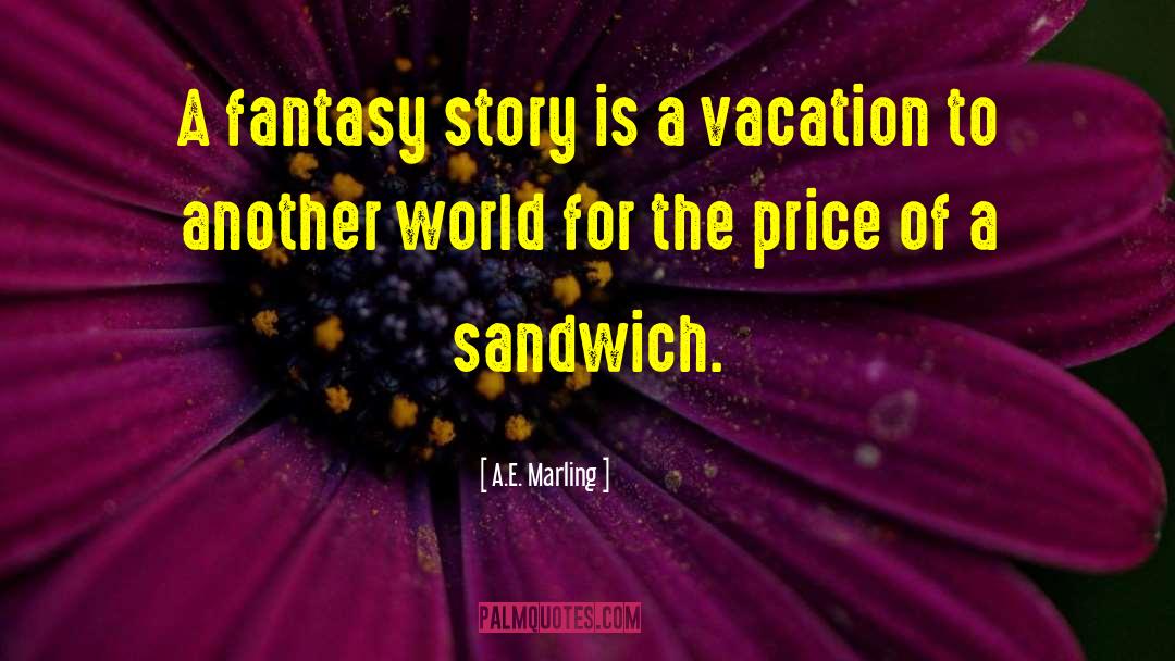 A Vacation quotes by A.E. Marling