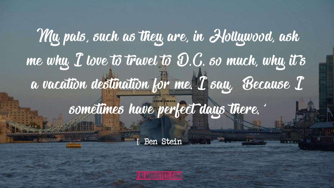 A Vacation quotes by Ben Stein