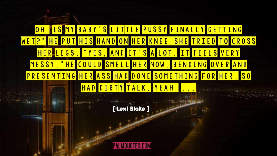 A Very Good Start quotes by Lexi Blake