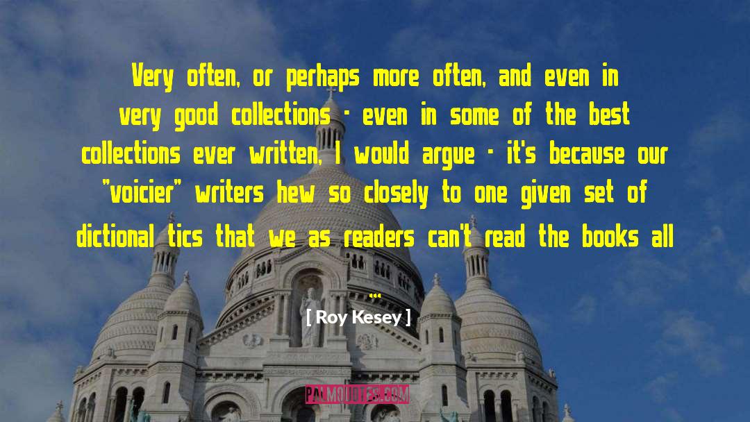 A Very Good Start quotes by Roy Kesey