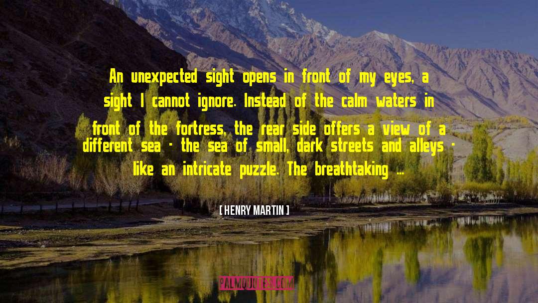 A View From The Front Line quotes by Henry Martin