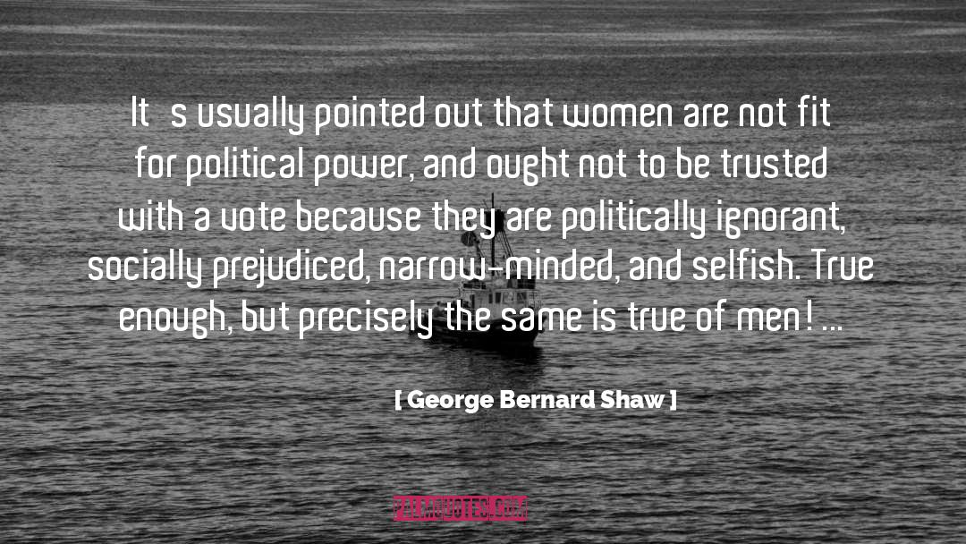 A Vote quotes by George Bernard Shaw