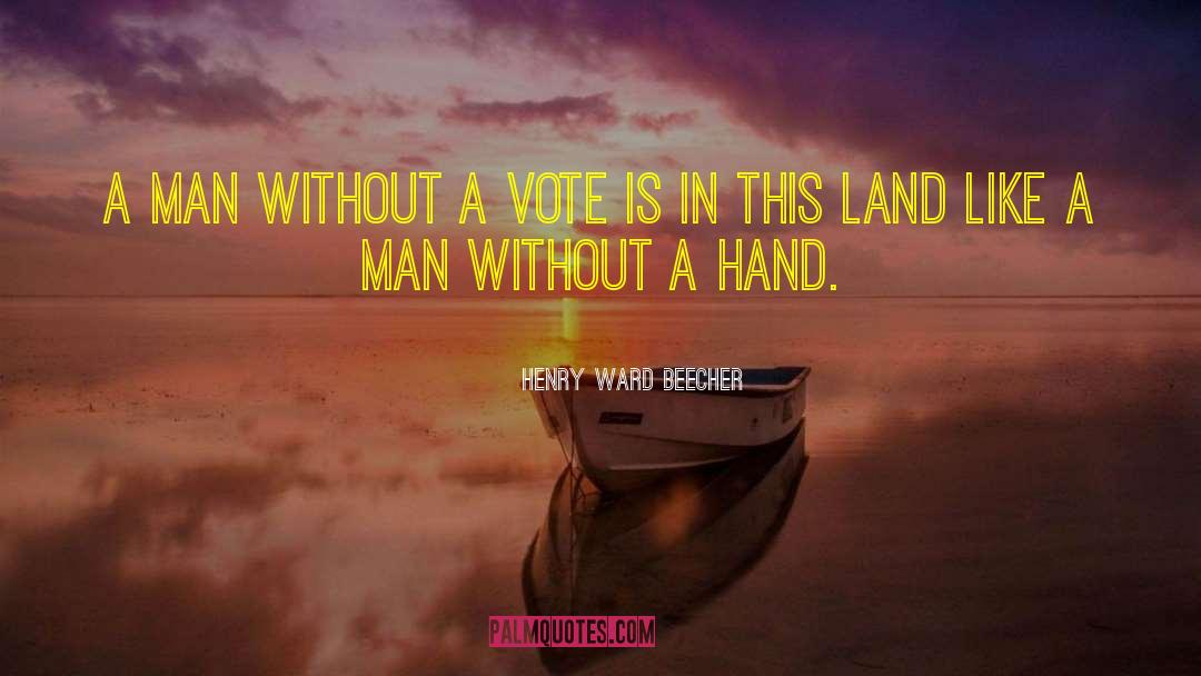 A Vote quotes by Henry Ward Beecher