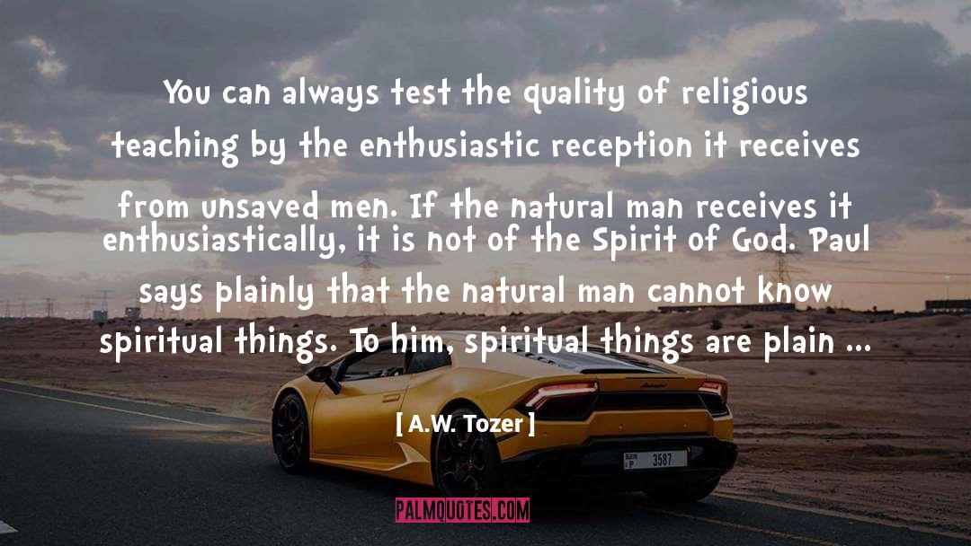 A W Tozer quotes by A.W. Tozer