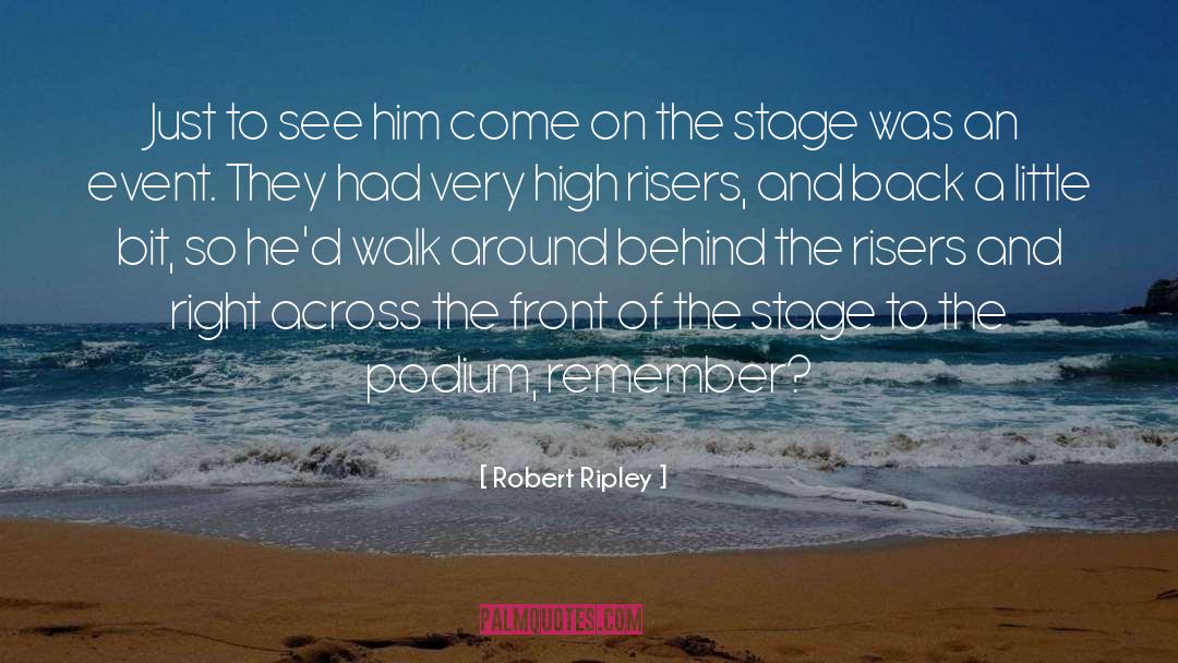 A Walk Across The Sun quotes by Robert Ripley
