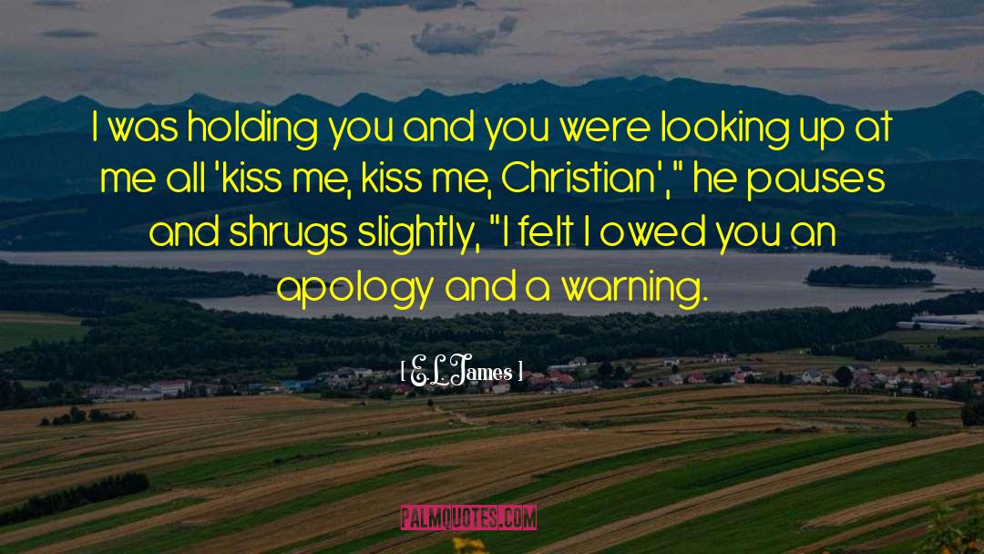 A Warning quotes by E.L. James