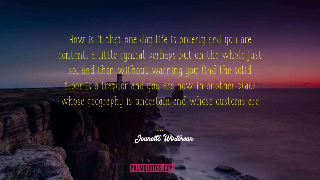 A Warning To The Wise quotes by Jeanette Winterson