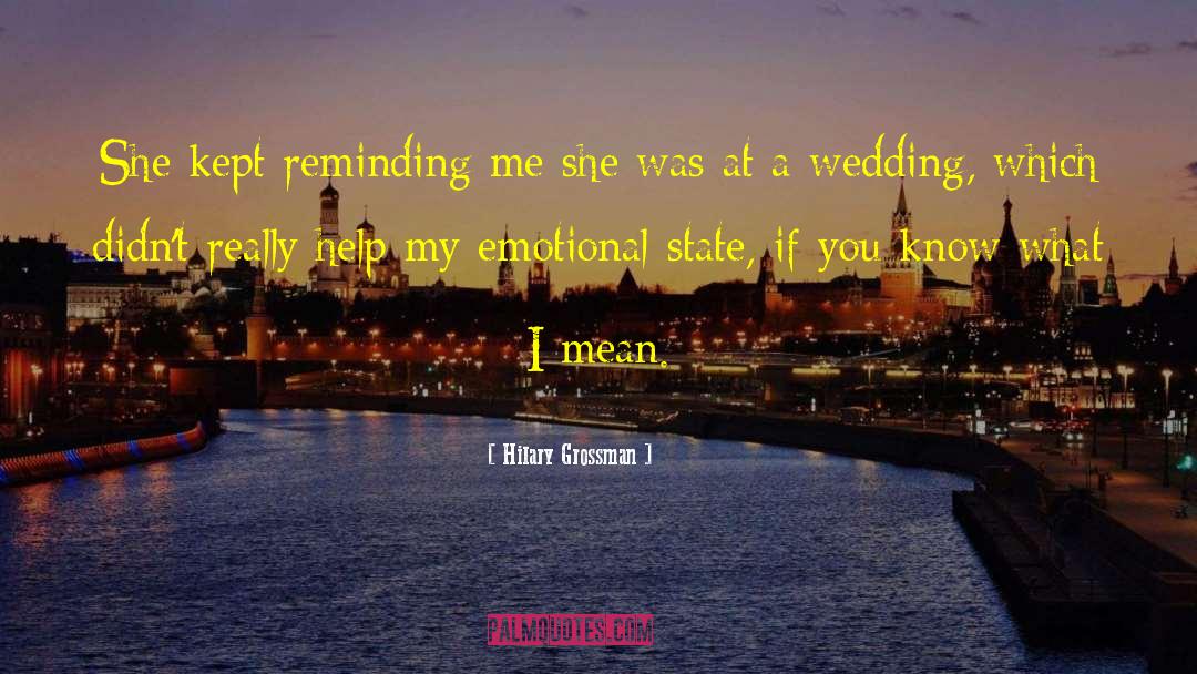 A Wedding Story quotes by Hilary Grossman