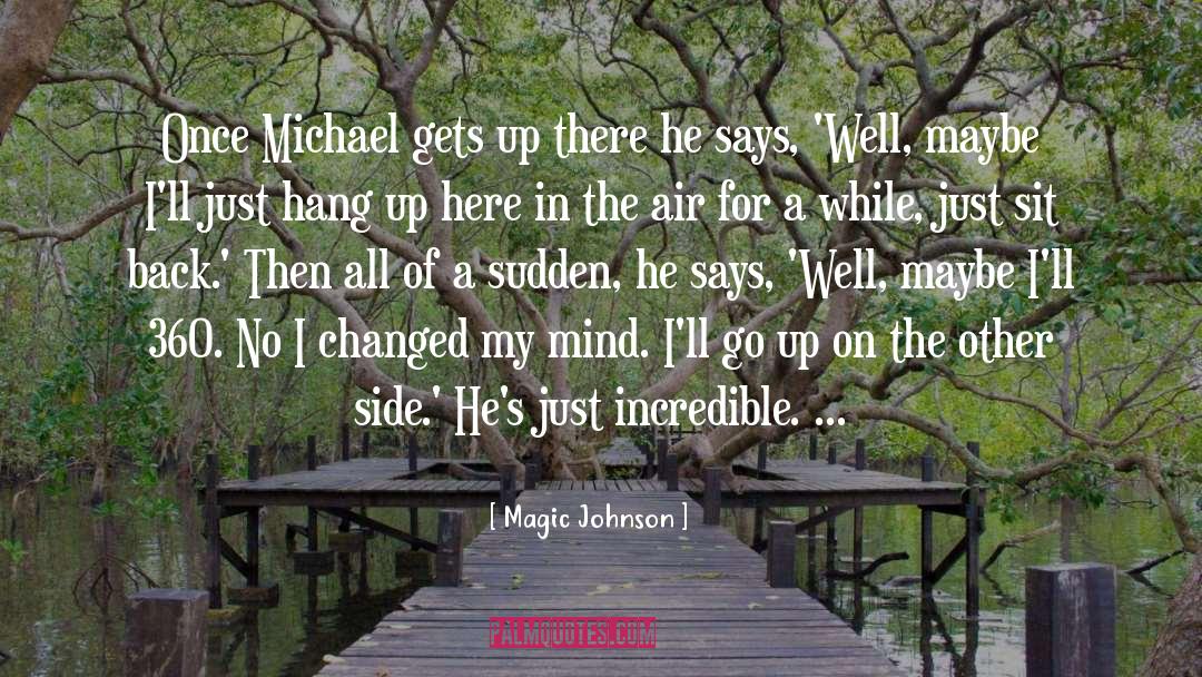 A While quotes by Magic Johnson