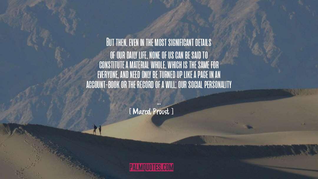 A Will quotes by Marcel Proust