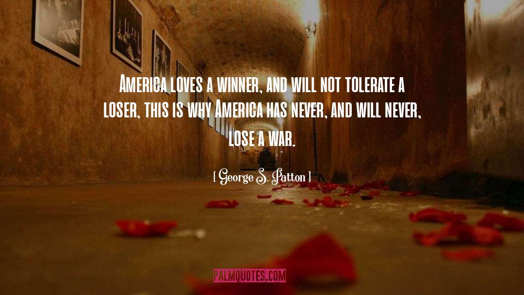 A Winner Never Quits quotes by George S. Patton