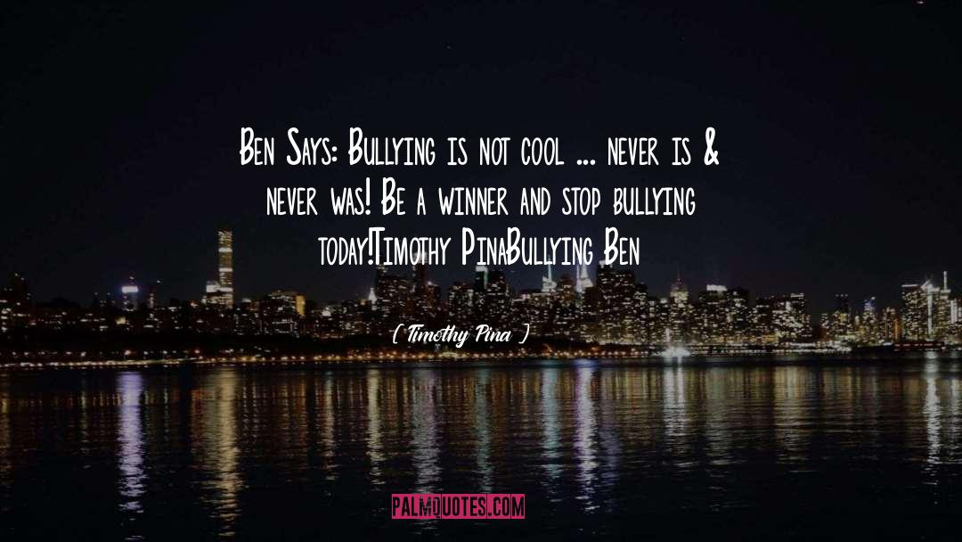 A Winner Never Quits quotes by Timothy Pina