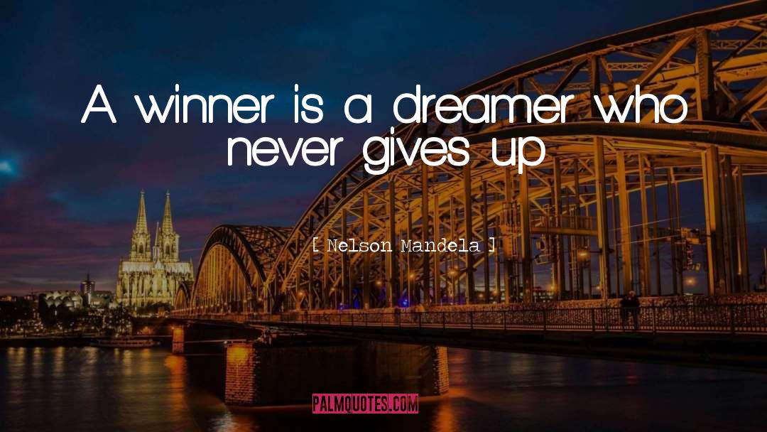 A Winner Never Quits quotes by Nelson Mandela