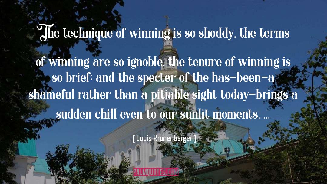 A Winning Attitude quotes by Louis Kronenberger