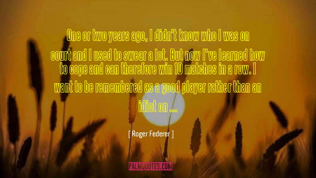 A Winning Attitude quotes by Roger Federer