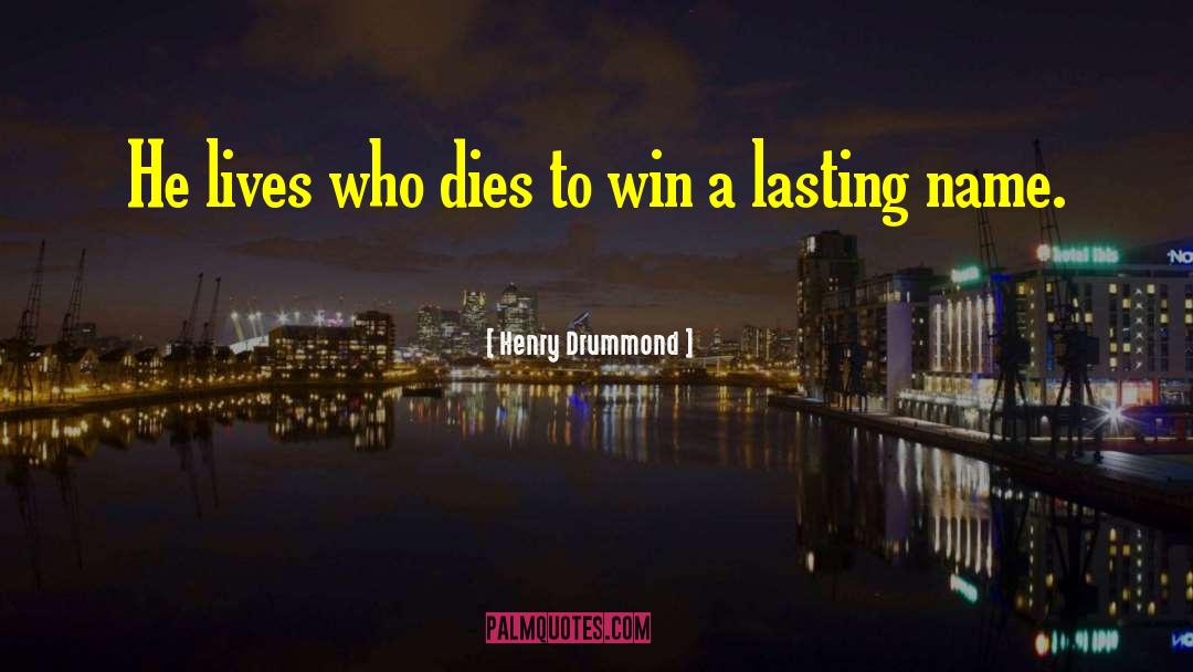 A Winning Attitude quotes by Henry Drummond