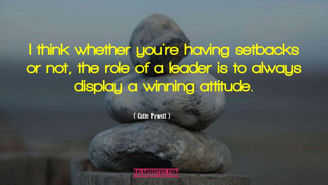 A Winning Attitude quotes by Colin Powell