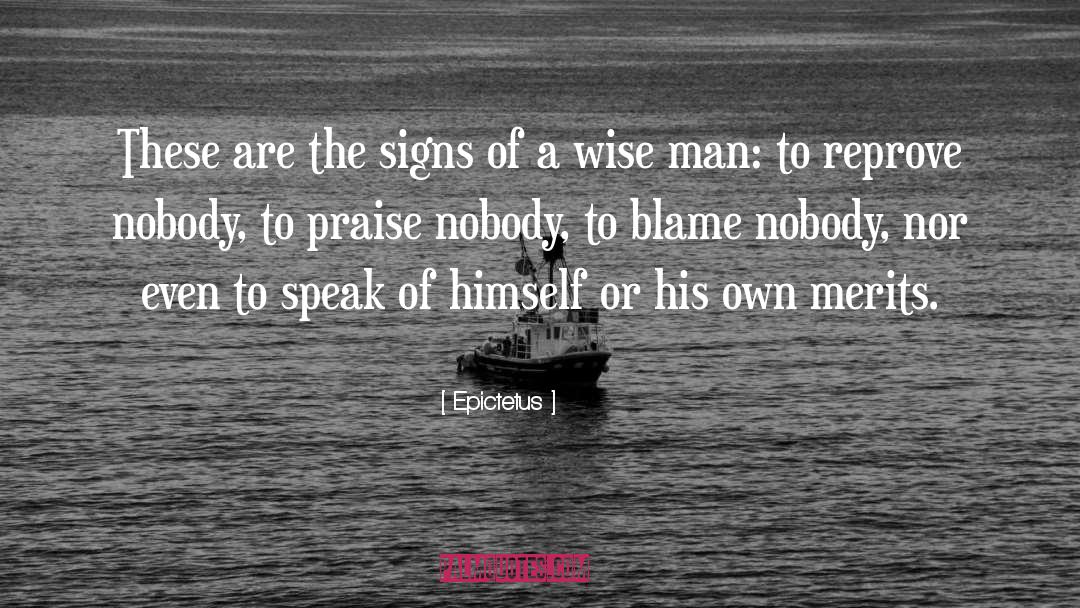 A Wise Man quotes by Epictetus