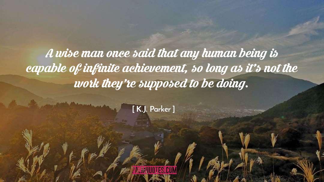 A Wise Man quotes by K.J. Parker