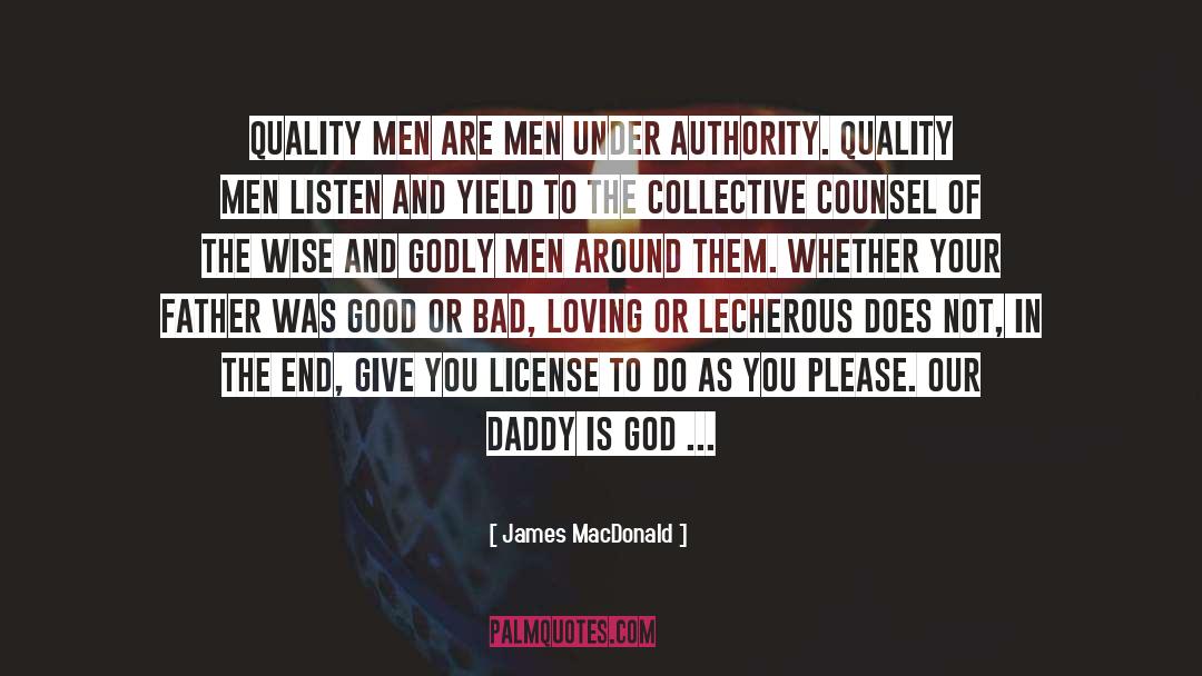 A Wise Man Understands quotes by James MacDonald