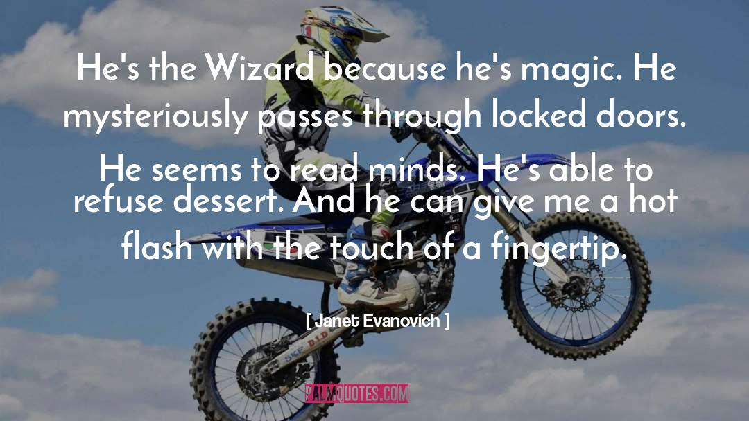 A Wizard Of Earthsea quotes by Janet Evanovich