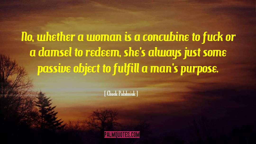 A Woman Is quotes by Chuck Palahniuk