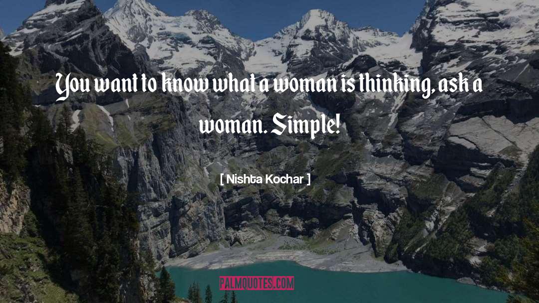 A Woman Is quotes by Nishta Kochar