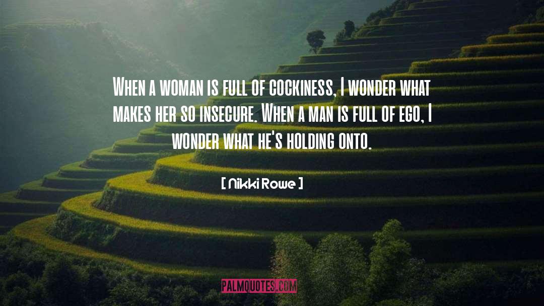 A Woman Is quotes by Nikki Rowe