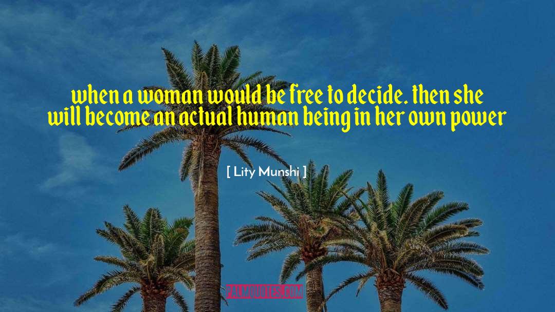 A Woman S Burden quotes by Lity Munshi