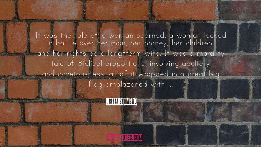 A Woman S Burden quotes by Bella Stumbo