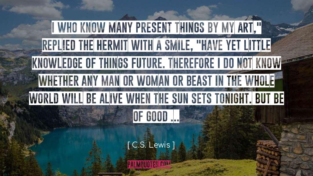 A Woman S Influence quotes by C.S. Lewis