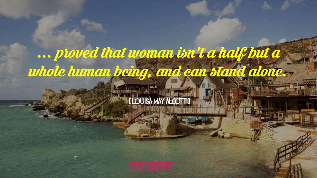 A Woman S Influence quotes by Louisa May Alcott