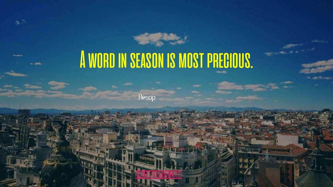 A Word In Season quotes by Aesop