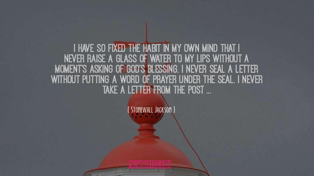 A Word Of Prayer quotes by Stonewall Jackson