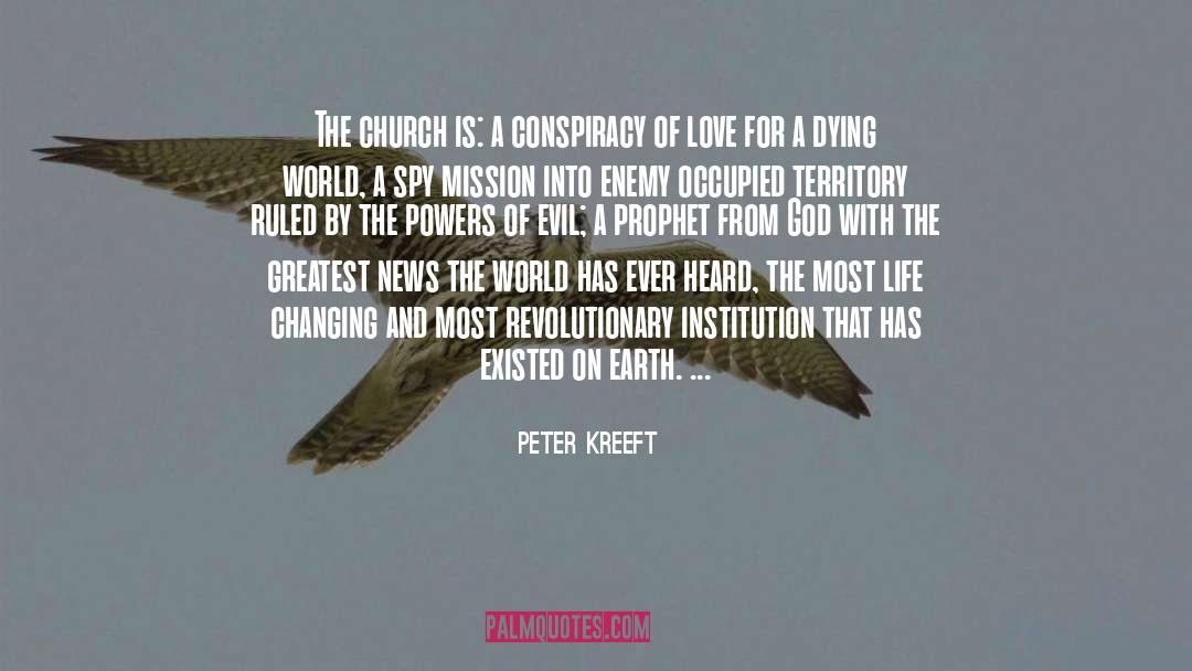 A World Changing Event quotes by Peter Kreeft