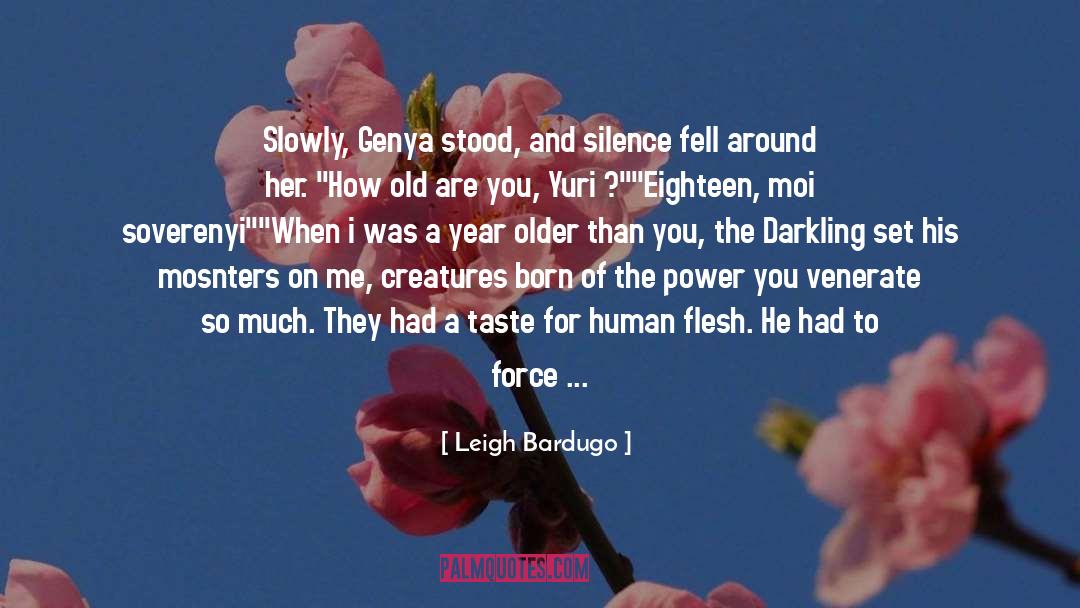 A Year Older quotes by Leigh Bardugo