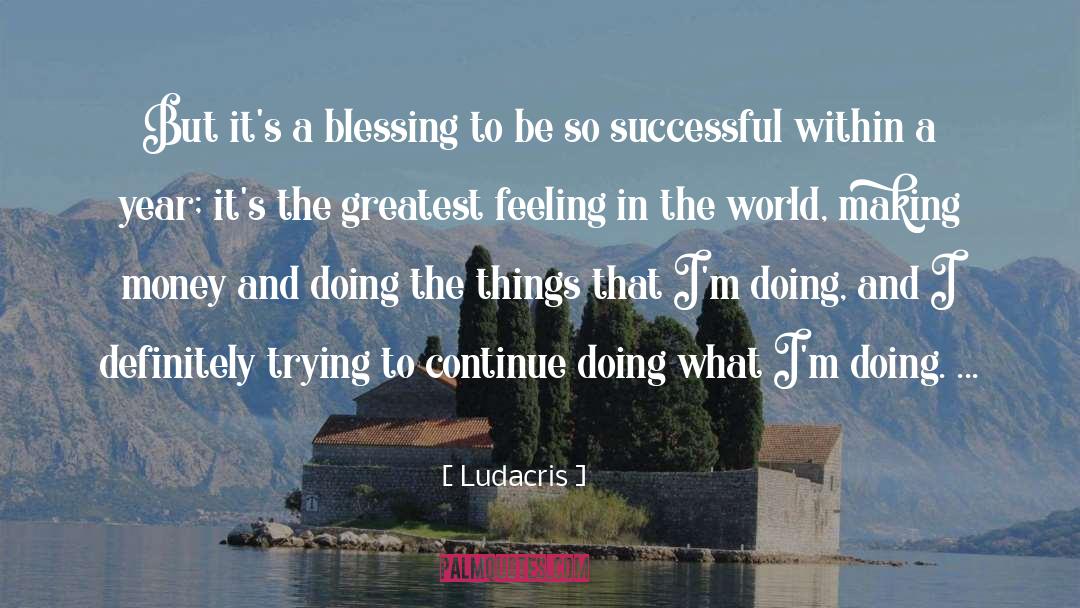 A Year quotes by Ludacris