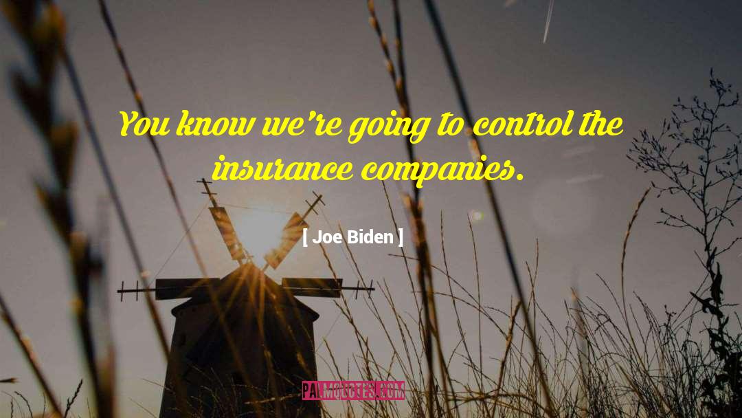 A1 General Insurance Quote quotes by Joe Biden