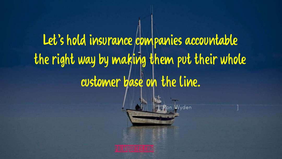 A1 General Insurance Quote quotes by Ron Wyden