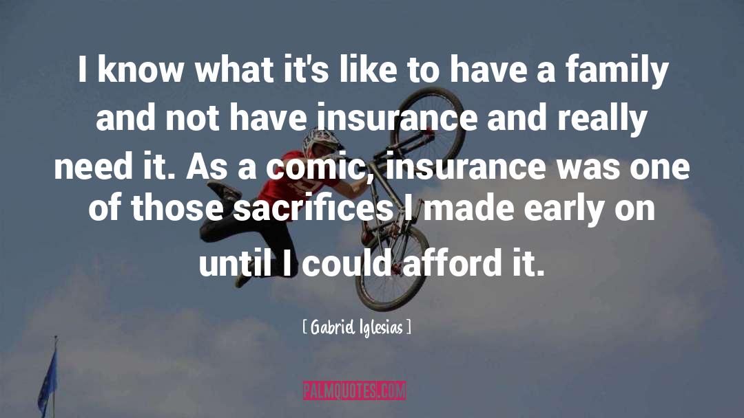 A1 General Insurance Quote quotes by Gabriel Iglesias