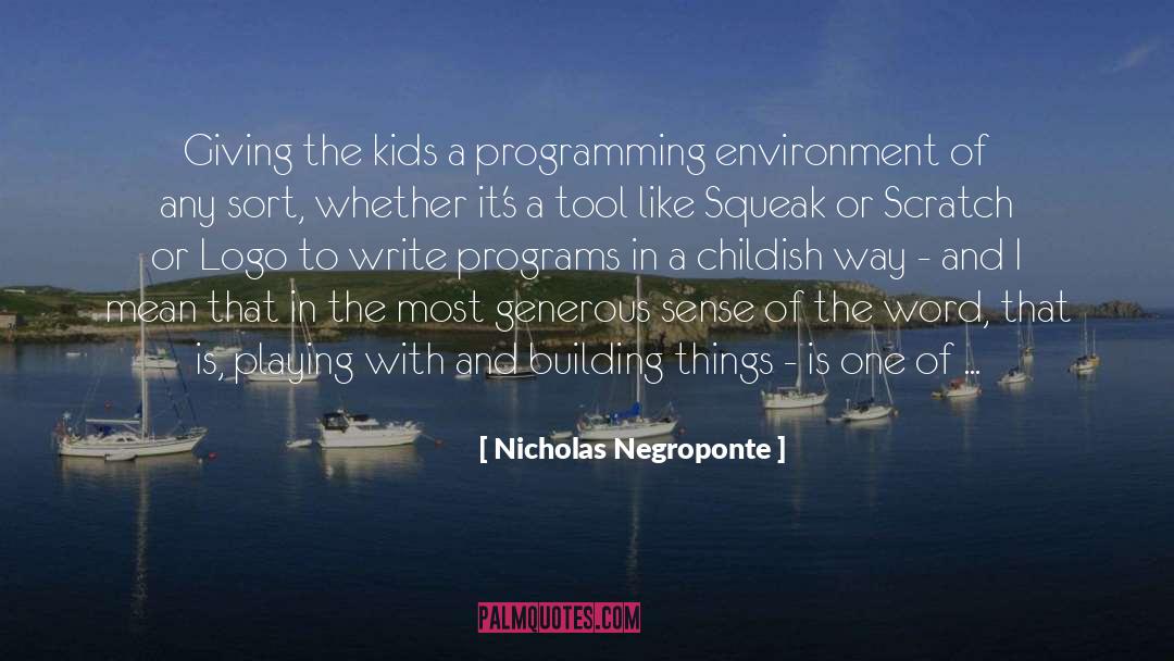 A1 Logo quotes by Nicholas Negroponte