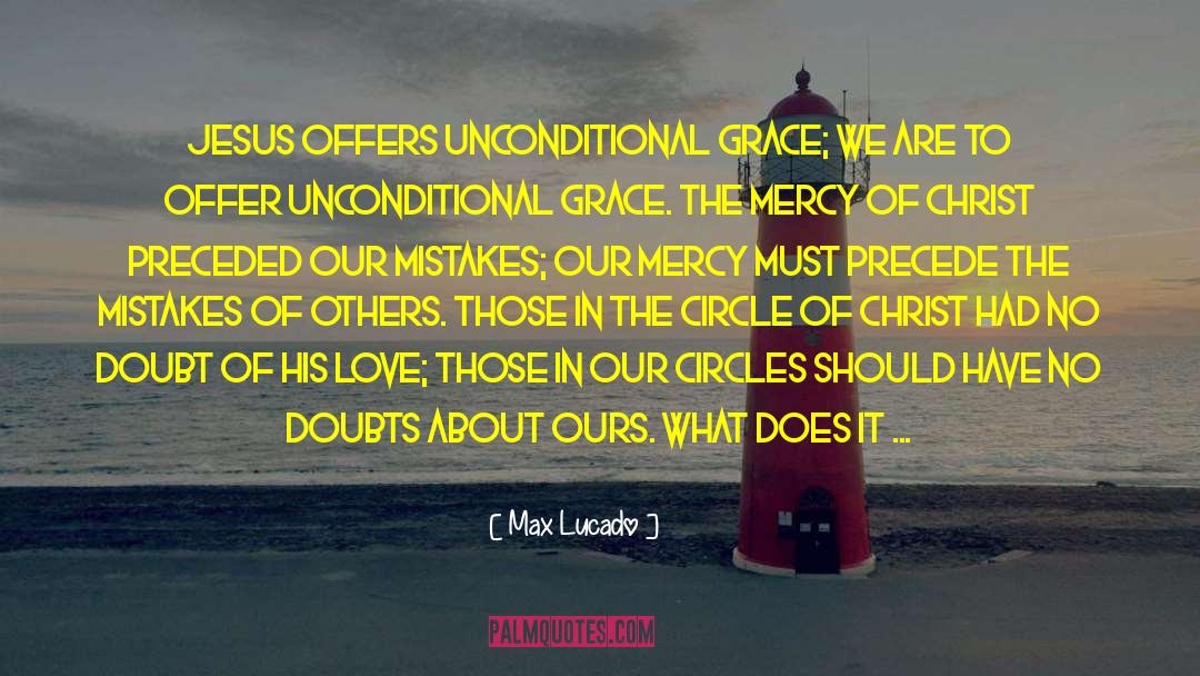 Aa 17 32 quotes by Max Lucado