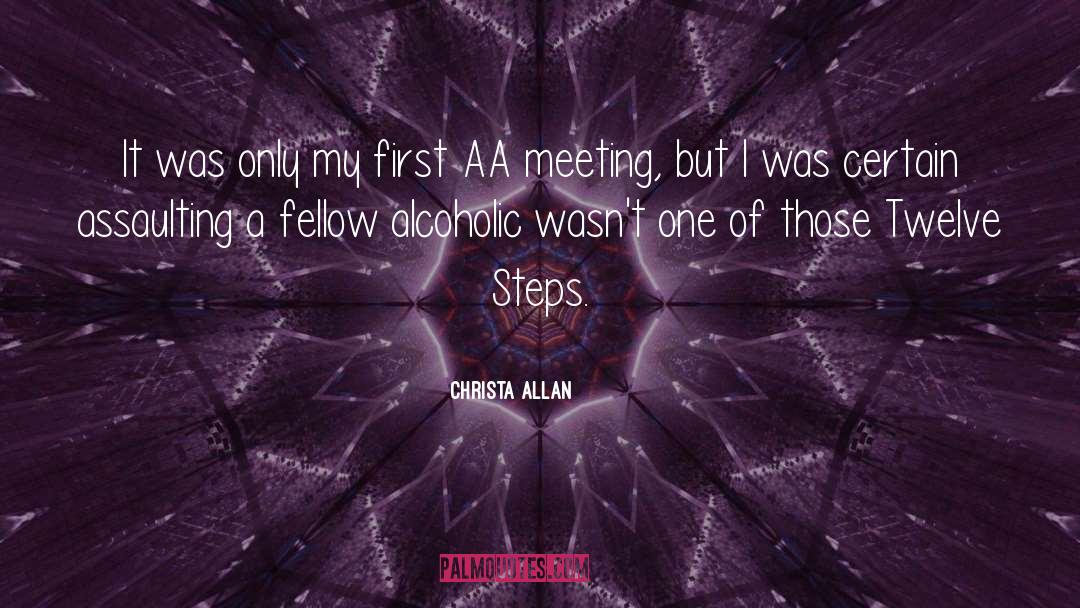 Aa Meeting quotes by Christa Allan